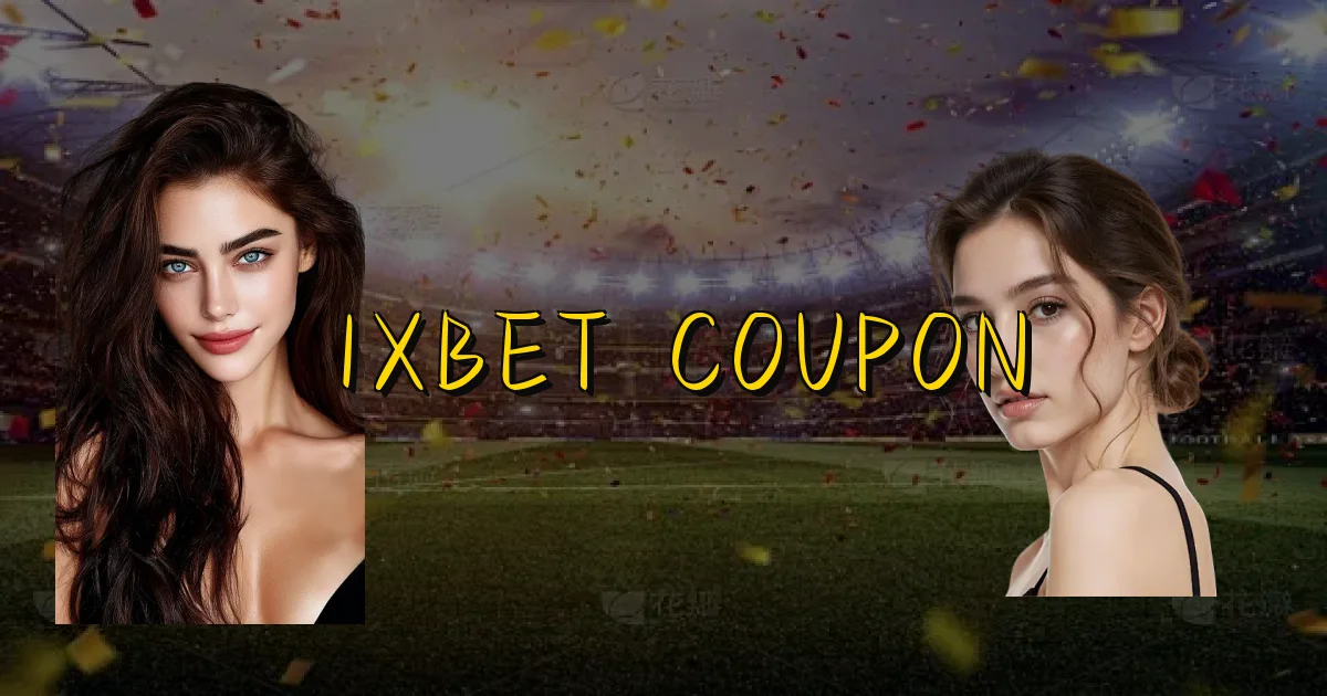 1Xbet Coupon Oficial