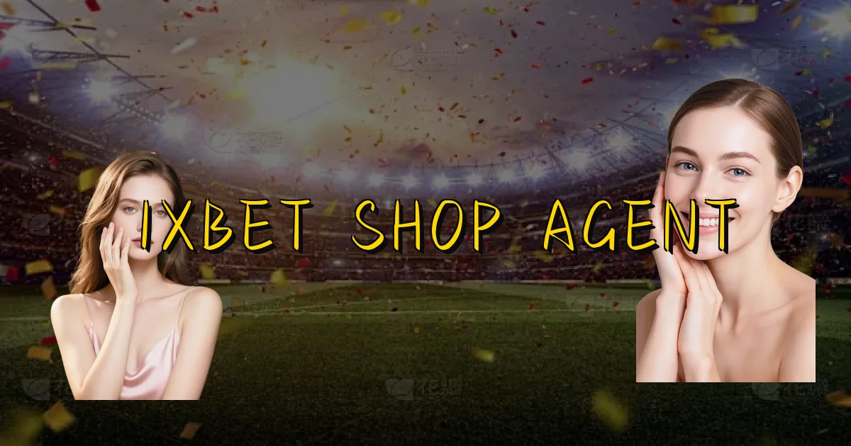 1Xbet Shop Agent Oficial