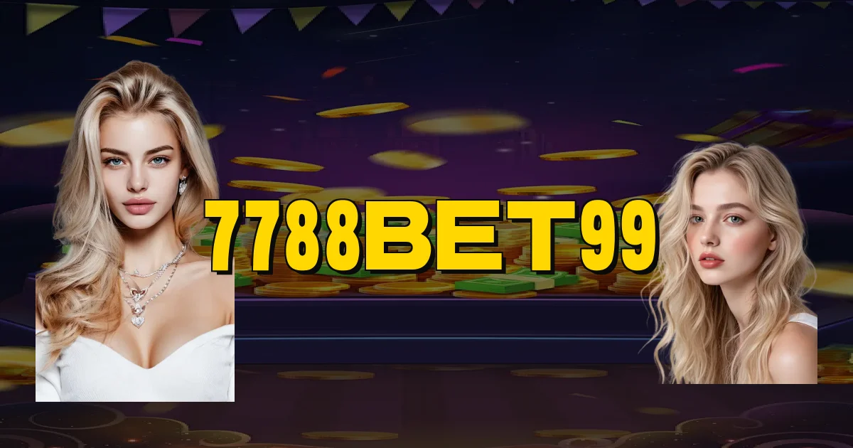7788Bet99 Oficial
