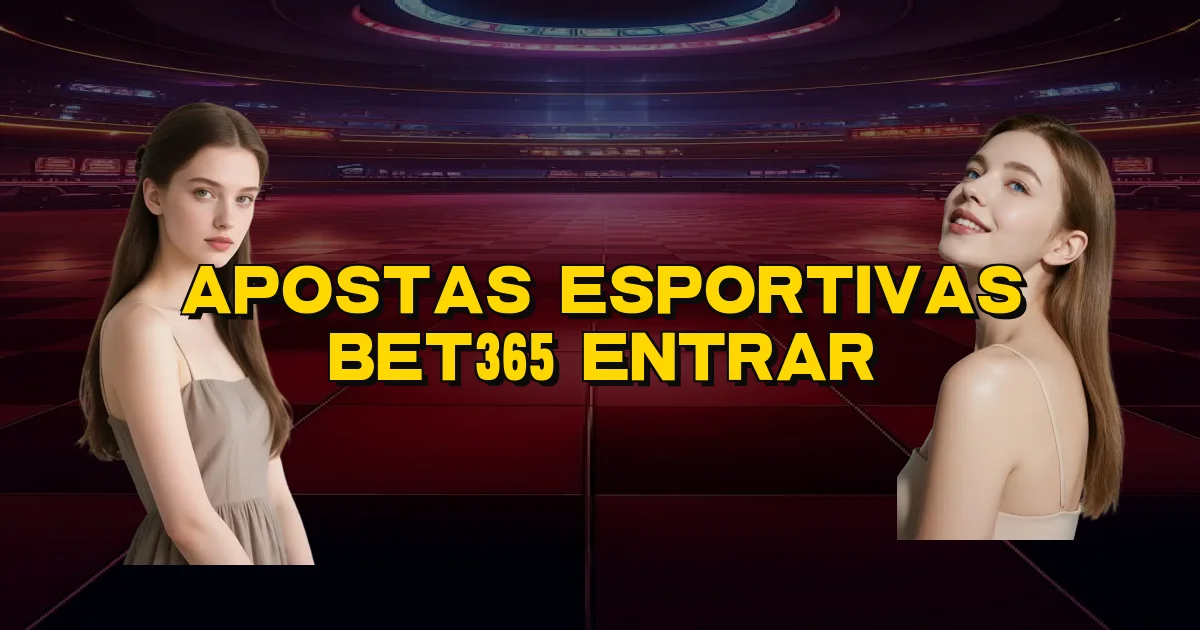 Apostas Esportivas Bet365 Entrar Oficial