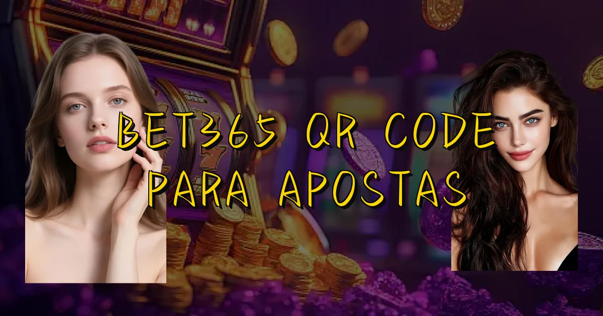 Bet365 Qr Code Para Apostas Oficial