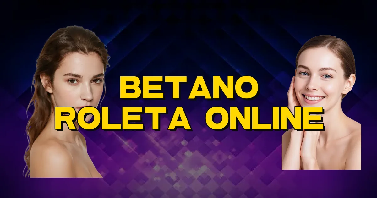 Betano Roleta Online Oficial
