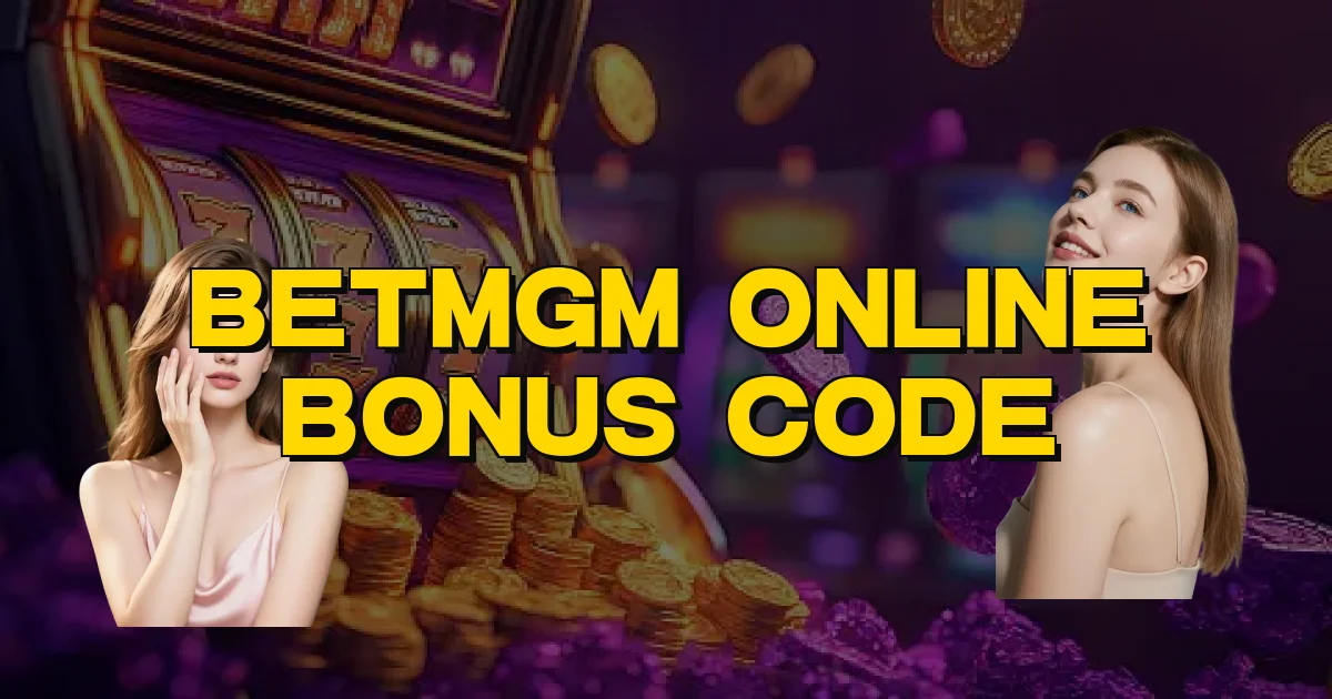 Betmgm Online Bonus Code Oficial