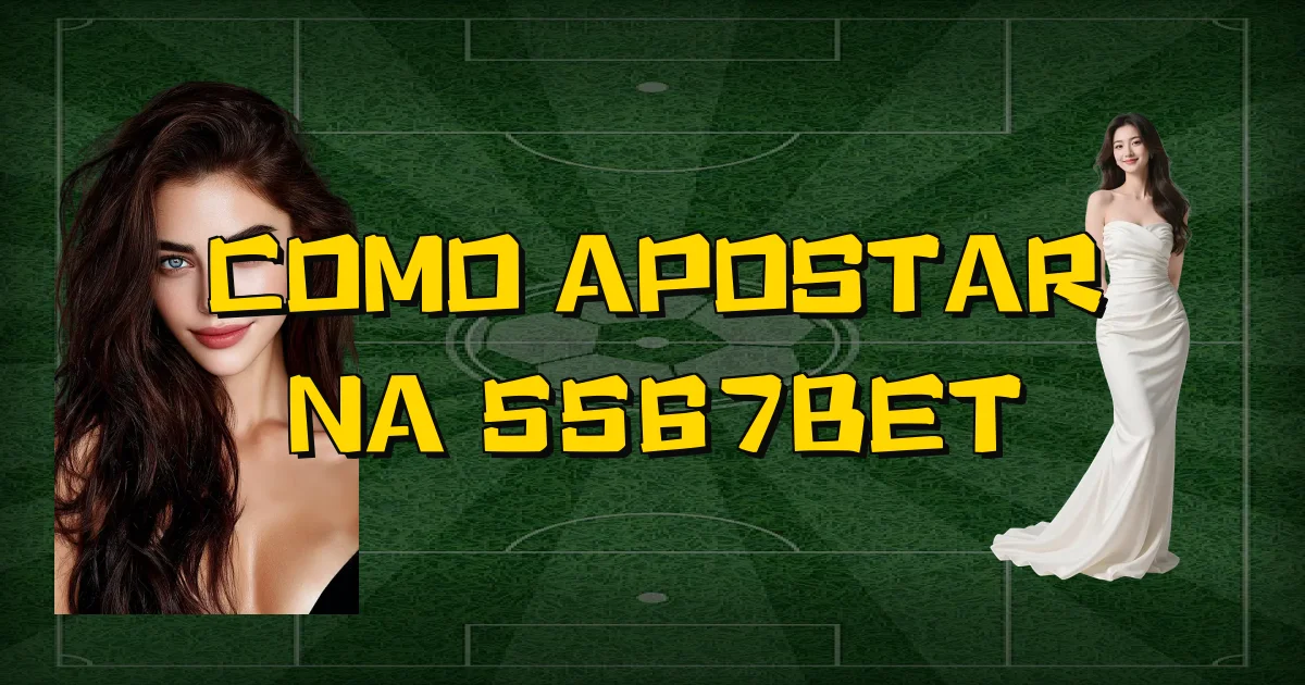 Como Apostar Na 5567Bet Oficial