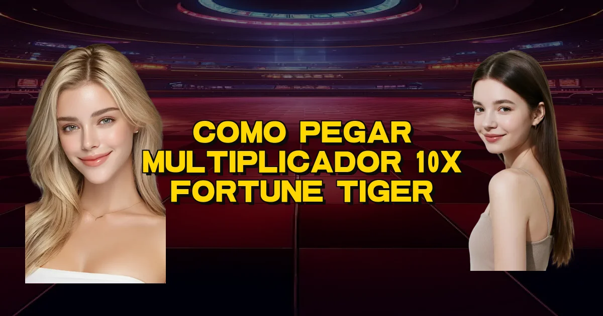 Como Pegar Multiplicador 10X Fortune Tiger Oficial