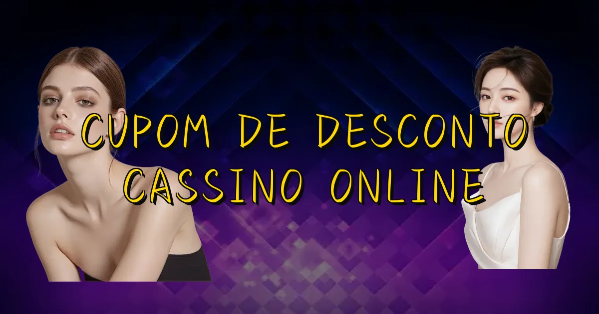 Cupom De Desconto Cassino Online Oficial
