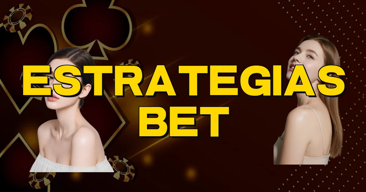 Estrategias Bet Oficial