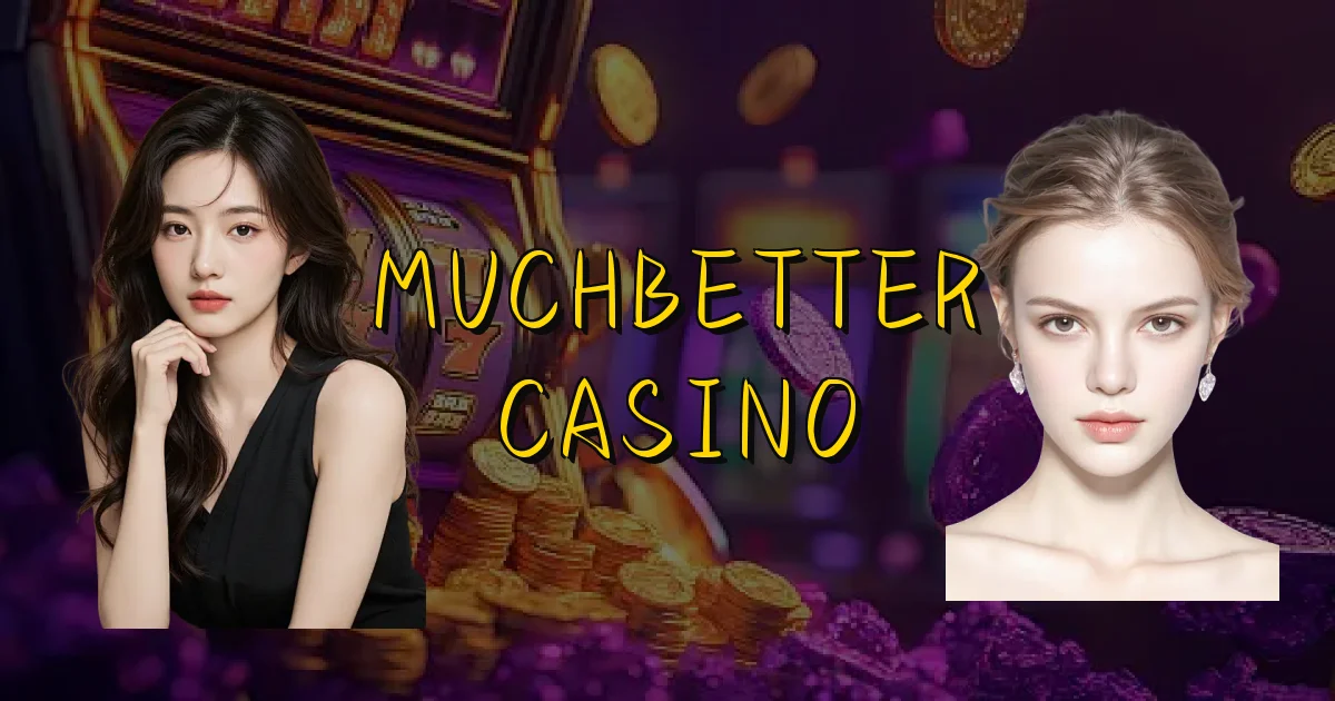 Muchbetter Casino Oficial