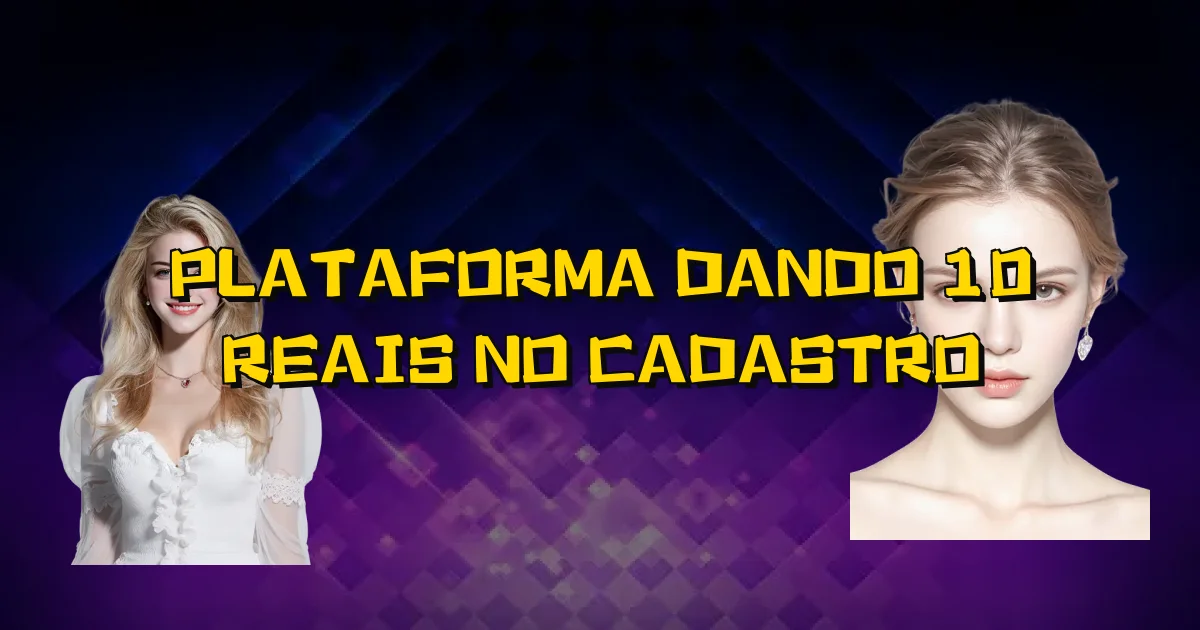 Plataforma Dando 10 Reais No Cadastro Oficial