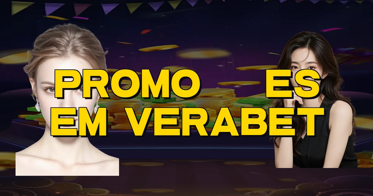 Promoções Em Verabet Oficial