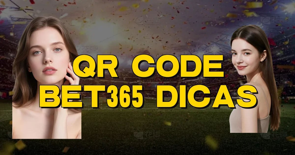 Qr Code Bet365 Dicas Oficial