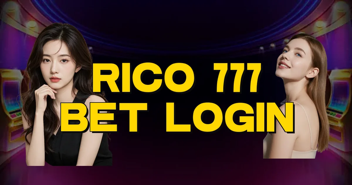 Rico 777 Bet Login Oficial