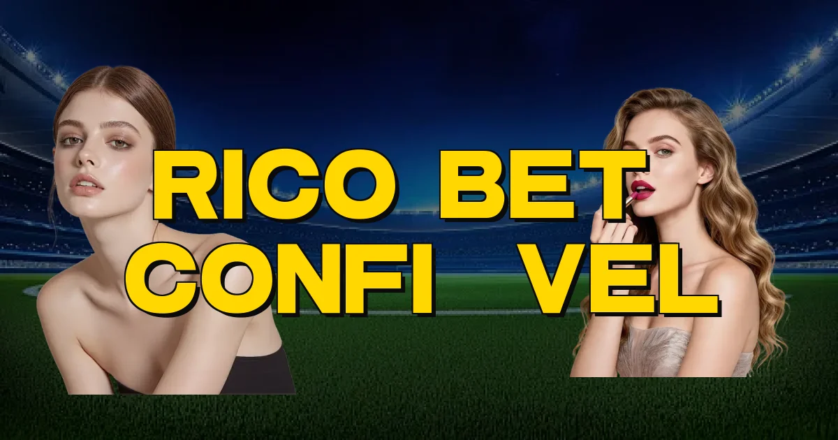Rico Bet É Confiável Oficial