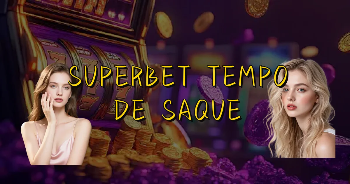 Superbet Tempo De Saque Oficial